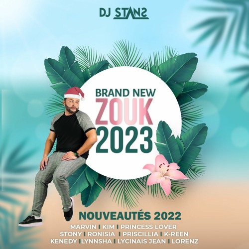 Brand New Zouk 2023 Dj Stans