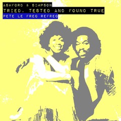 A & S - Tried Tested And Found True (Pete Le Freq Refreq)