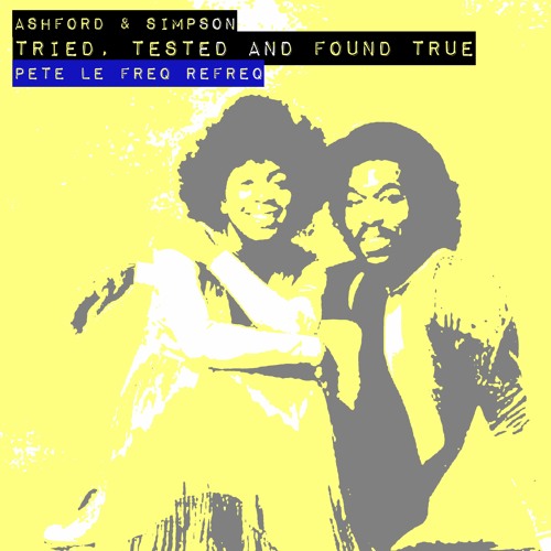 A & S - Tried Tested And Found True (Pete Le Freq Refreq)