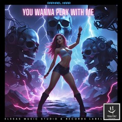 You Wanna Play with Me