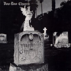 voodoo church - rest in peace