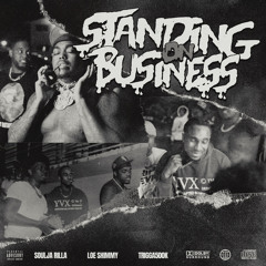 Soulja Rilla - Standing On Business (feat. Loe Shimmy & Trigga500k)