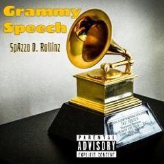SpAzzo D. Rollinz - Grammy Speech