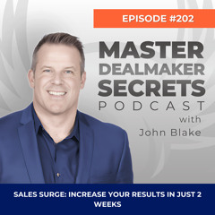 Episode 202 - Sales Surge: Increase Your Results in Just 2 Weeks