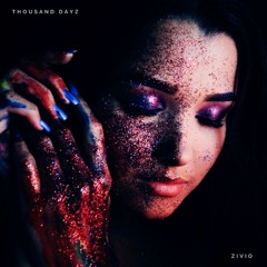 Thousand Dayz ( BUY = FREE DOWNLOAD) [Progressive House]