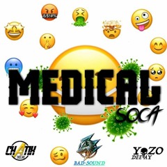 MEDICAL SOCA by DJ YOZO