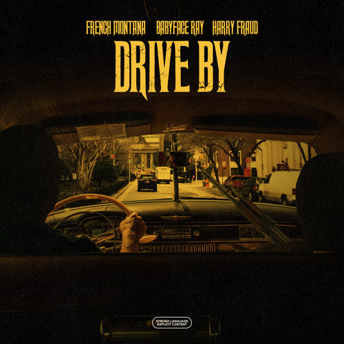Drive By (feat. Babyface Ray)