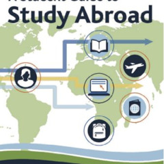 Read EBOOK 💛 A Student Guide to Study Abroad by  Stacie Berdan,Allan E. Goodman,Sir