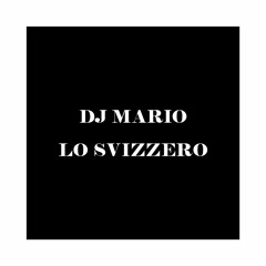 Dj Mario Lo Svizzero @ After Party [CLOSING SET]