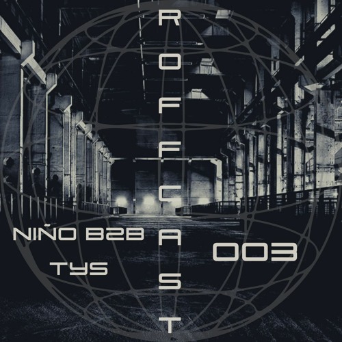 ROFFCAST 003 - B2B TYS