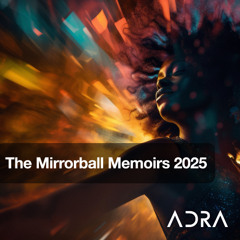 The Mirrorball Memoirs 2025