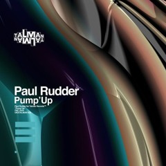 PREMIERE: Paul Rudder - Love In The Mornin'