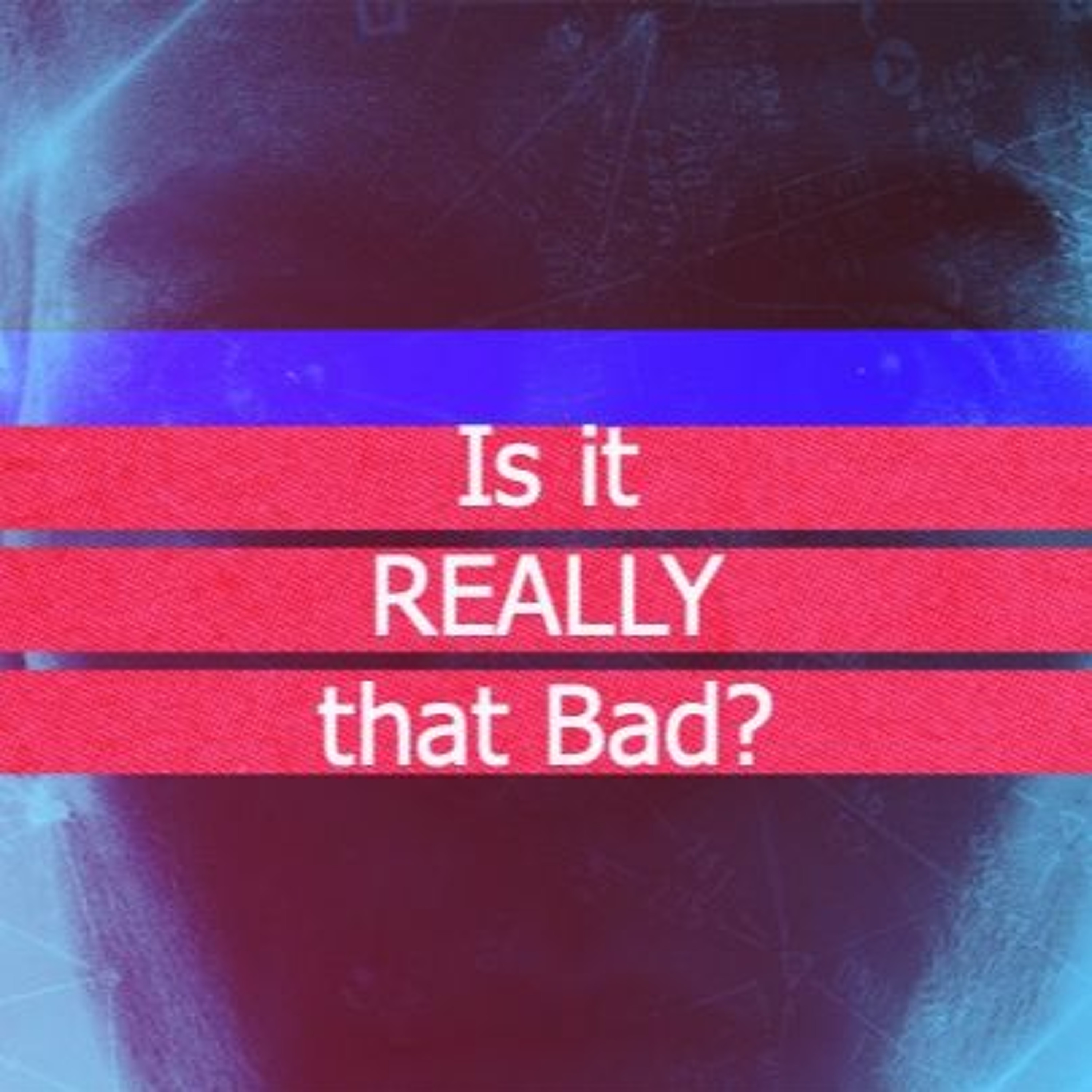 3-1-2020   "Is It Really That Bad"  -Pastor Billy Register episode artwork