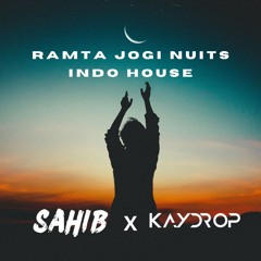 Ramta Jogi Nuits (Kaydrop X Sahib Mashup)