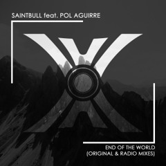 Saintbull feat. Pol Aguirre - End Of The World