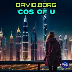 ‘Cos of U