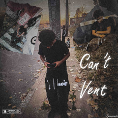 Can't Vent (Prod. IRØN SKŰLL)