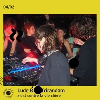 Soundcloud podcast image for z·est contre la vie chère - Lude B2B Trirandom