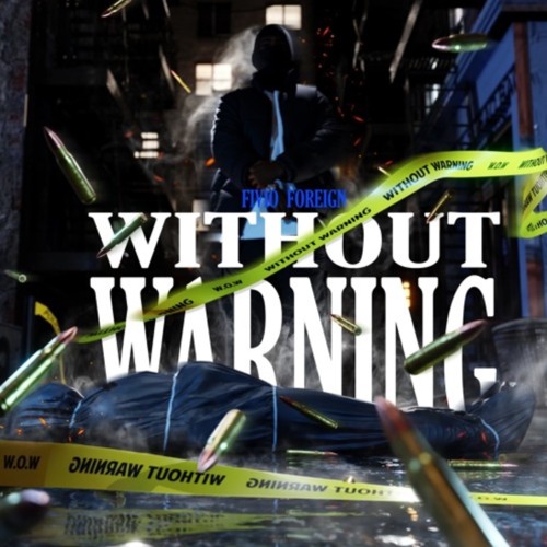 Stream Fivio Foreign Listen to Without Warning playlist online for free on SoundCloud
