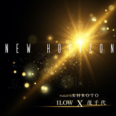 KHROTO.1LOW.茂千代 [ NEW HORIZON  ]