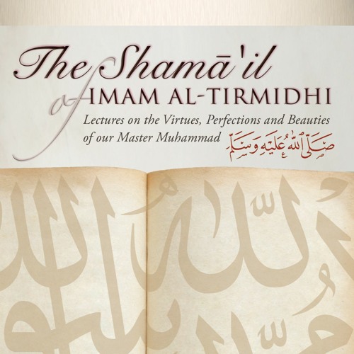 Stream Nur Institute Listen To Shama il Of Imam Al Tirmidhi Playlist stream-nur-institute-listen-to-shama-il-of-imam-al-tirmidhi-playlist