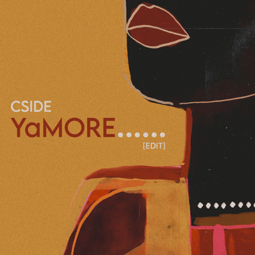 Cside - YaMORE (edit) [FREE DOWNLOAD]