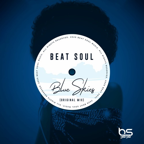 Blue Skies (Original Mix)
