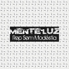 3-Mente-luz part. Sistah Afrika - Dinho (Prod. Amoxilina)