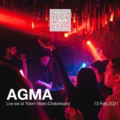 AGMA Live @ Totem Vibes, Cheboksary / 13 February 2021