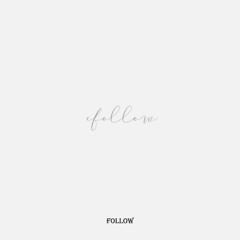 Follow