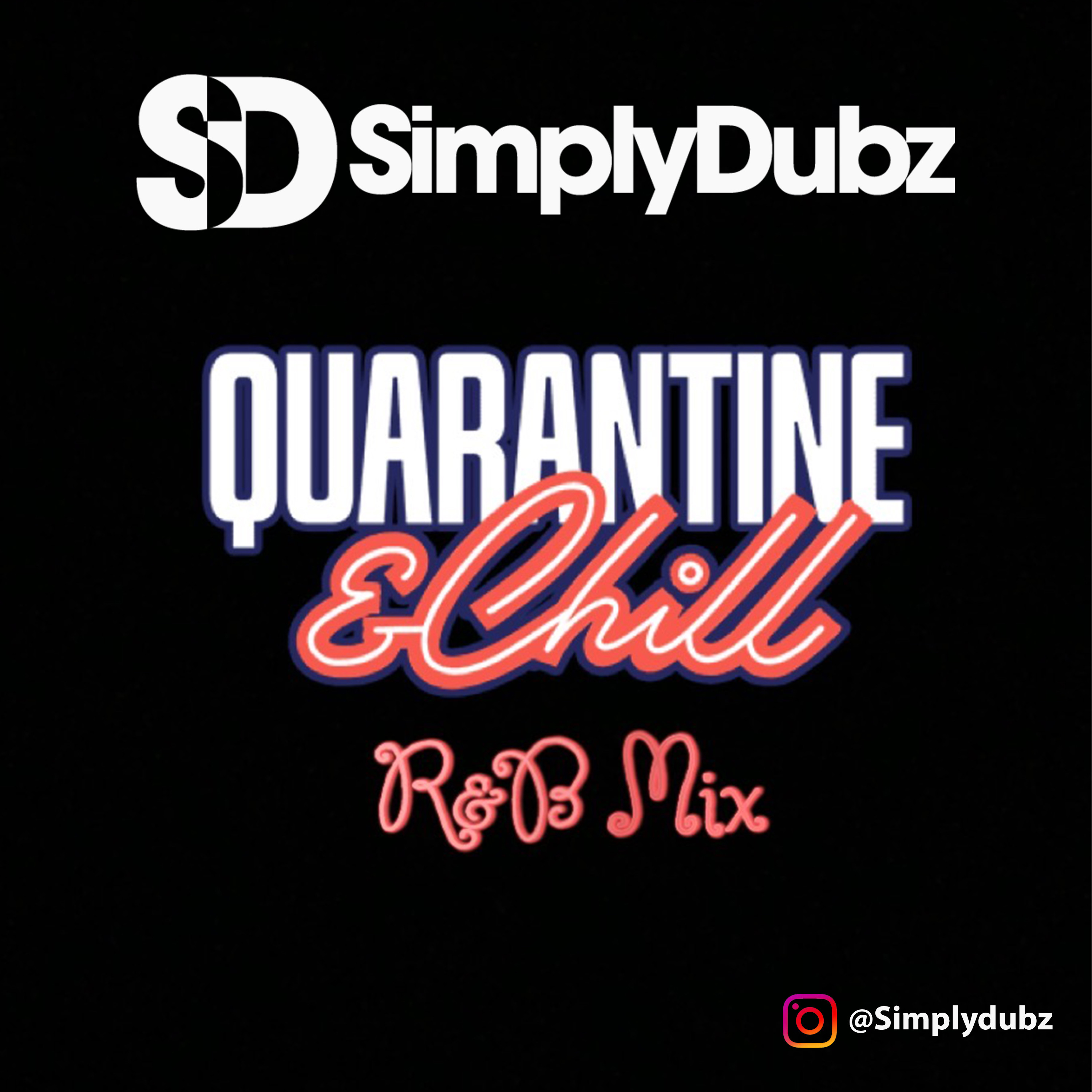 2020 R&B Mix - Quarantine & Chill Vol.1 :: @SIMPLYDUBZ