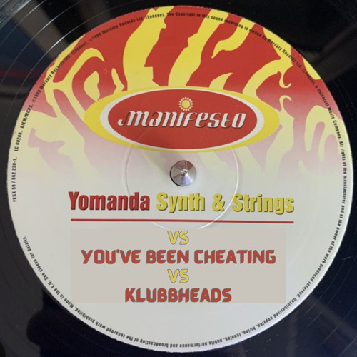 Big Ang vs Yomanda vs Klubbheads - You’ve been cheating X Synth & Strings (Ash Davis Mashup) FREE DL