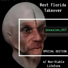 West Florida Takeover w/ Dr. Anderson 007 (ft. Non-Viable Lifeform)