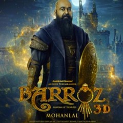 Barroz Movie Download - Trailer, Star Cast, Release Date Free