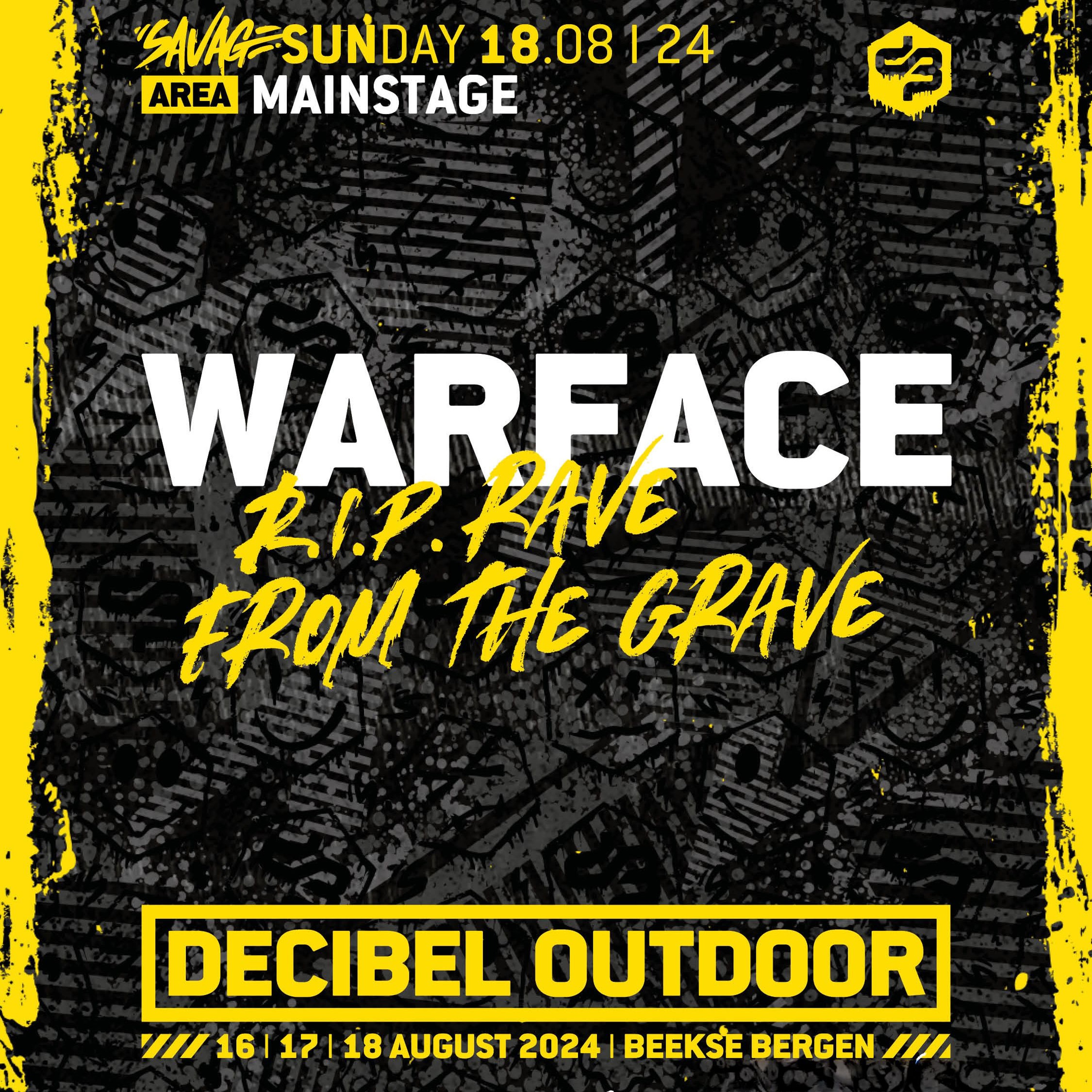 Warface presents: R.I.P. Rave From The Grave | Decibel outdoor 2024 | Mainstage | SAVAGE SUNDAY episode artwork