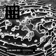 Sublimix #52 - Goodwill