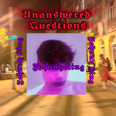 Unanswered Questions (prod.Oktober)