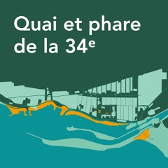 Quai et Phare de la 34ᵉ