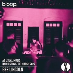 as usual music w/ Bee Lincoln - 08.03.24