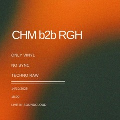 CHM b2b RGH -Only Vinyl Set.mp3