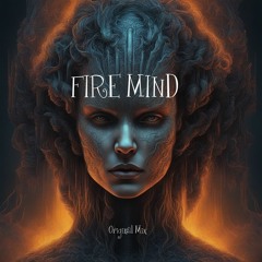 Fire Mind (Original Mix)