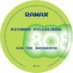 RV-01 - Ricardo Villalobos - 808 The Bassqueen (RAWAX RICARDO VILLALOBOS SERIES)