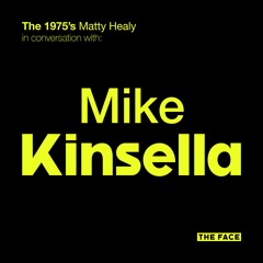 Mike Kinsella and Matty Healy in conversation