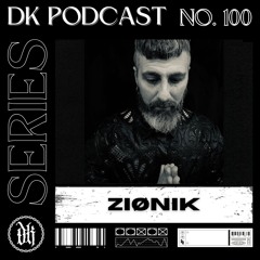 Das Kollektive Podcast Series 100 - ZIØNIK