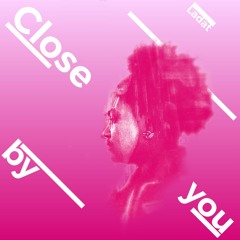 Close by you