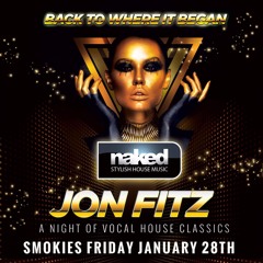 Jon Fitz - Naked @ Smokies "The Warm Up Mix"
