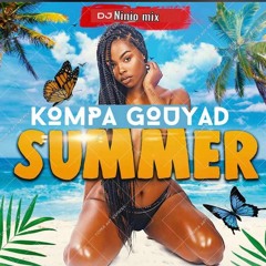 KOMPA GOUYAD SUMMER DJ_ NINIO_MIX