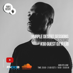 Purple Desert Sessions #30 K-Lib PDS