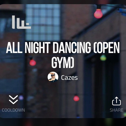 All Night Dancing (Open Gym)