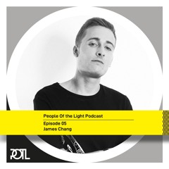 POTL Podcast - EP05 - James Chang